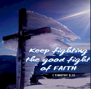 1 timothy 6:12 fight faith